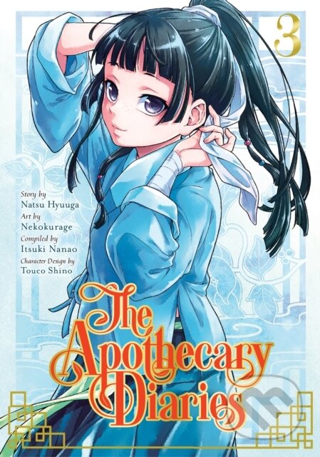 Kniha: The Apothecary Diaries 3 (Natsu Hyuuga, Nekokurage a Itsuki Nanao). Square Enix, 2021 Kniha: The Apothecary Diaries 3 (Natsu Hyuuga, Nekokurage a Itsuki Nanao). Square Enix, 2021