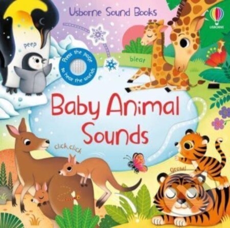 Kniha: Baby Animal Sounds (Sam Taplin). Usborne, 2024 Kniha: Baby Animal Sounds (Sam Taplin). Usborne, 2024