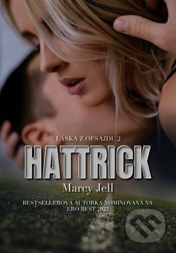 Kniha: Hattrick (Marcy Jell). Solis, 2024 Kniha: Hattrick (Marcy Jell). Solis, 2024