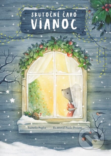 Kniha: Skutočné čaro Vianoc (Isabella Paglia). Albatros SK, 2024 Kniha: Skutočné čaro Vianoc (Isabella Paglia). Albatros SK, 2024