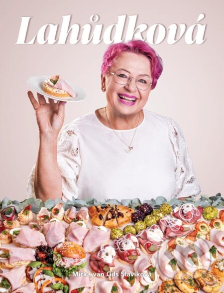 Kniha: Lahůdková (Mirka van Gils Slavíková). 103 media, 2024 Kniha: Lahůdková (Mirka van Gils Slavíková). 103 media, 2024
