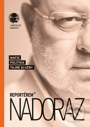 Kniha: Reportérem nadoraz (Jaroslav Kmenta). Jaroslav Kmenta, 2024 Kniha: Reportérem nadoraz (Jaroslav Kmenta). Jaroslav Kmenta, 2024