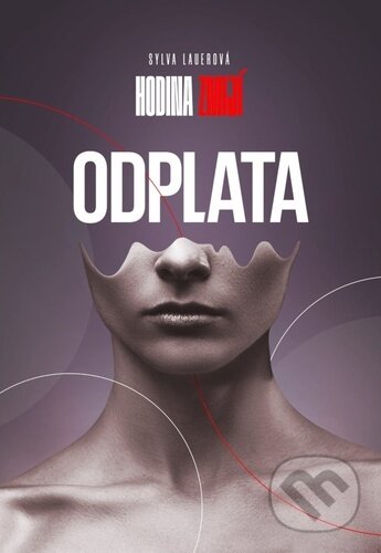 Kniha: Hodina zmijí: Odplata (Sylva Lauerová). van Aspen, 2024 Kniha: Hodina zmijí: Odplata (Sylva Lauerová). van Aspen, 2024