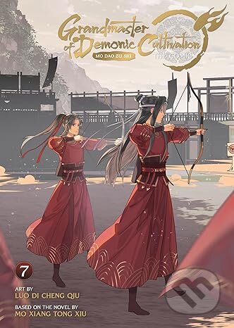 Kniha: Grandmaster of Demonic Cultivation: Mo Dao Zu Shi (The Comic / Manhua) Vol. 7 (Mo Xiang Tong Xiu). Seven Seas, 2024 Kniha: Grandmaster of Demonic Cultivation: Mo Dao Zu Shi (The Comic / Manhua) Vol. 7 (Mo Xiang Tong Xiu). Seven Seas, 2024