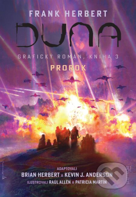 Kniha: Duna: Grafický román - Prorok (Brian Herbert, Kevin J. Anderson a Raúl Allén). Premedia, 2024 Kniha: Duna: Grafický román - Prorok (Brian Herbert, Kevin J. Anderson a Raúl Allén). Premedia, 2024