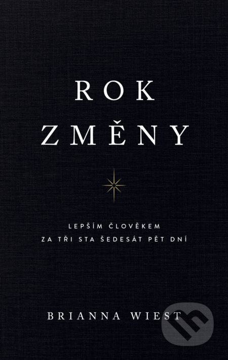 Kniha: Rok změny (Brianna Wiest), 2024 Kniha: Rok změny (Brianna Wiest), 2024