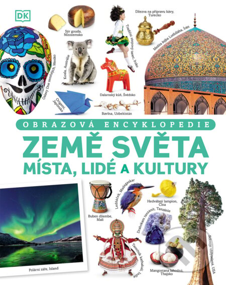 Kniha: Země světa: Místa, lidé a kultury (Andrea Mills). Slovart CZ, 2024 Kniha: Země světa: Místa, lidé a kultury (Andrea Mills). Slovart CZ, 2024