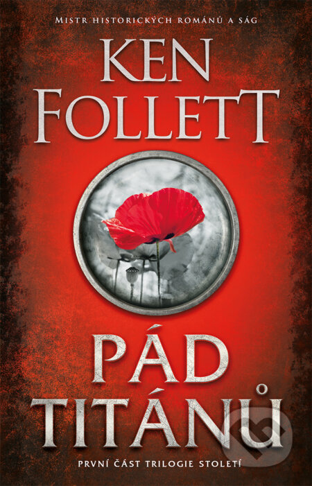 E-kniha: Pád titánů (Ken Follett). Kalibr, 2024 E-kniha: Pád titánů (Ken Follett). Kalibr, 2024