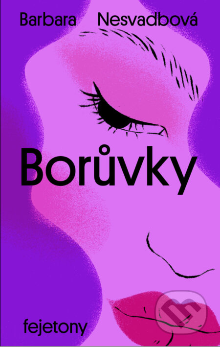 E-kniha: Borůvky (Barbara Nesvadbová). Ikar CZ, 2024 E-kniha: Borůvky (Barbara Nesvadbová). Ikar CZ, 2024