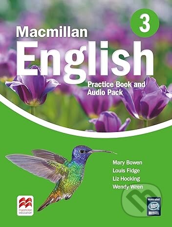 Kniha: Macmillan English Level 3 Practice Book and Audio Pack (Liz Hocking, Mary Bowen a Wendy Wren). MacMillan, 2022 Kniha: Macmillan English Level 3 Practice Book and Audio Pack (Liz Hocking, Mary Bowen a Wendy Wren). MacMillan, 2022