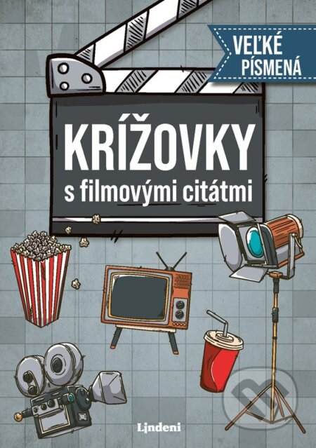 Kniha: Krížovky s filmovými citátmi - veľké písmená (Pavol Surovec). Lindeni, 2024 Kniha: Krížovky s filmovými citátmi - veľké písmená (Pavol Surovec). Lindeni, 2024