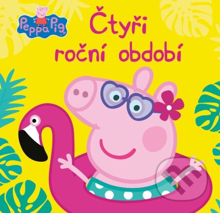 Kniha: Peppa Pig: Čtyři roční období (Alicanto). Alicanto, 2024 Kniha: Peppa Pig: Čtyři roční období (Alicanto). Alicanto, 2024