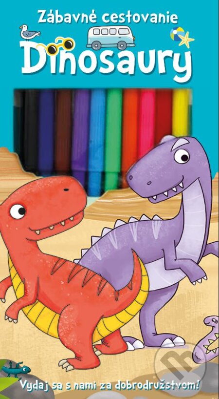 Kniha: Zábavné cestovanie: Dinosaury (Slovart). Slovart, 2024 Kniha: Zábavné cestovanie: Dinosaury (Slovart). Slovart, 2024