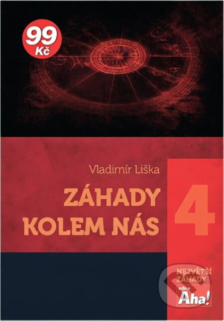 Kniha: Záhady kolem nás (Vladimír Liška). XYZ, 2011 Kniha: Záhady kolem nás (Vladimír Liška). XYZ, 2011