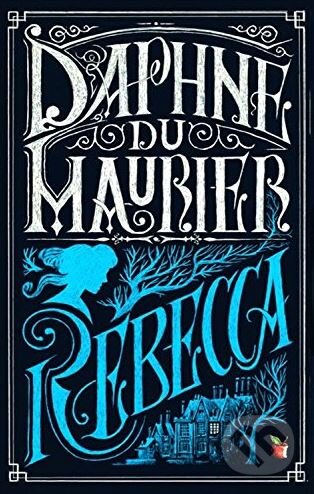 Kniha: Rebecca (Daphne du Maurier). Virago, 2015 Kniha: Rebecca (Daphne du Maurier). Virago, 2015