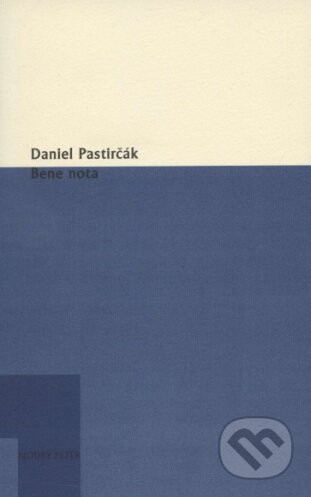 Kniha: Bene nota (Daniel Pastirčák). Modrý Peter, 2016 Kniha: Bene nota (Daniel Pastirčák). Modrý Peter, 2016