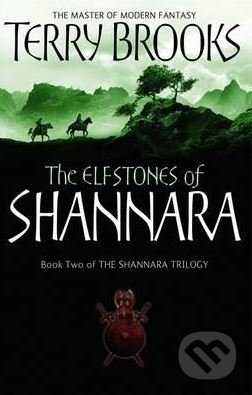 Kniha: The Elfstones of Shannara (Terry Brooks). Orbit, 2006 Kniha: The Elfstones of Shannara (Terry Brooks). Orbit, 2006