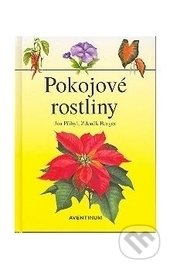 Kniha: Pokojové rostliny (Jan Přibyl a Zdeněk Berger). Aventinum, 2007 Kniha: Pokojové rostliny (Jan Přibyl a Zdeněk Berger). Aventinum, 2007