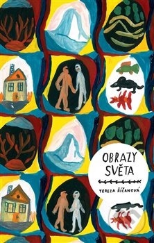 Kniha: Obrazy světa (Tereza Říčanová). Baobab, 2017 Kniha: Obrazy světa (Tereza Říčanová). Baobab, 2017