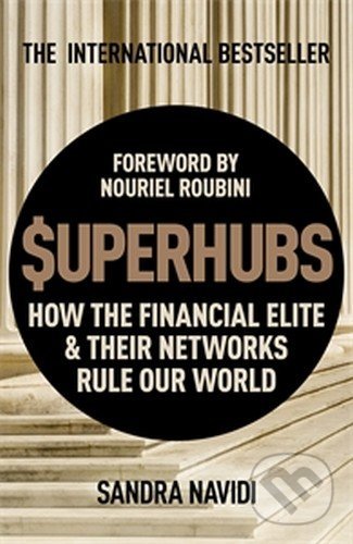 Kniha: SuperHubs (Sandra Navidi). Nicholas Brealey Publishing, 2017 Kniha: SuperHubs (Sandra Navidi). Nicholas Brealey Publishing, 2017
