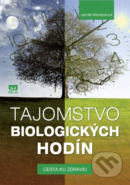 E-kniha: Tajomstvo biologických hodín (Jarmila Mandžuková). Ikar, 2017 E-kniha: Tajomstvo biologických hodín (Jarmila Mandžuková). Ikar, 2017
