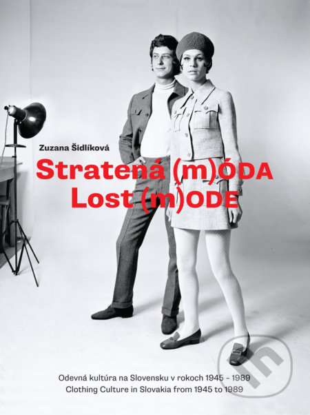 Kniha: Stratená m(ÓDA)/Lost m(ODE) (Zuzana Šidlíková). Slovart, 2017 Kniha: Stratená m(ÓDA)/Lost m(ODE) (Zuzana Šidlíková). Slovart, 2017