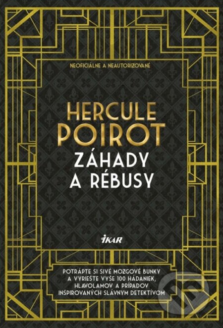 Kniha: Hercule Poirot (Tim Dedopulos). Ikar, 2017 Kniha: Hercule Poirot (Tim Dedopulos). Ikar, 2017