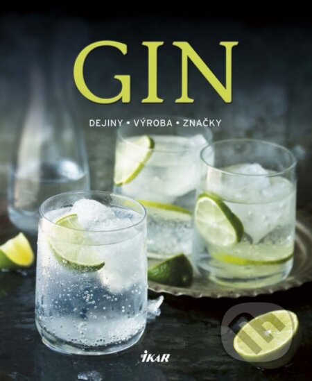 Kniha: Gin (Ikar). Ikar, 2017 Kniha: Gin (Ikar). Ikar, 2017