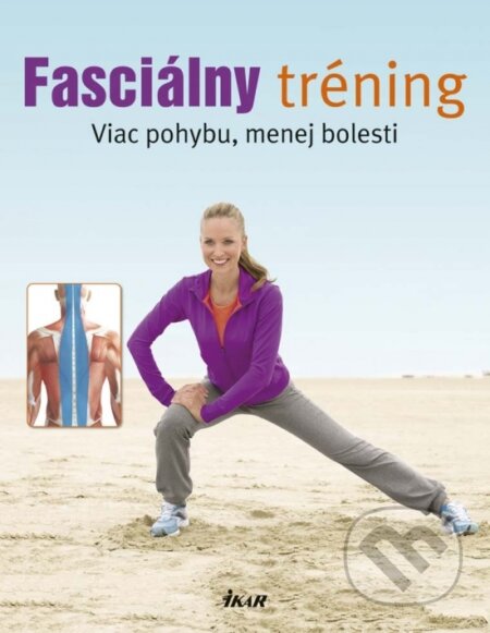 Kniha: Fasciálny tréning (Susann Hempel). Ikar, 2017 Kniha: Fasciálny tréning (Susann Hempel). Ikar, 2017