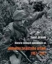 Kniha: Jednotky zvláštního určení 1957–2001 (David Jirásek). Mladá fronta, 2017 Kniha: Jednotky zvláštního určení 1957–2001 (David Jirásek). Mladá fronta, 2017