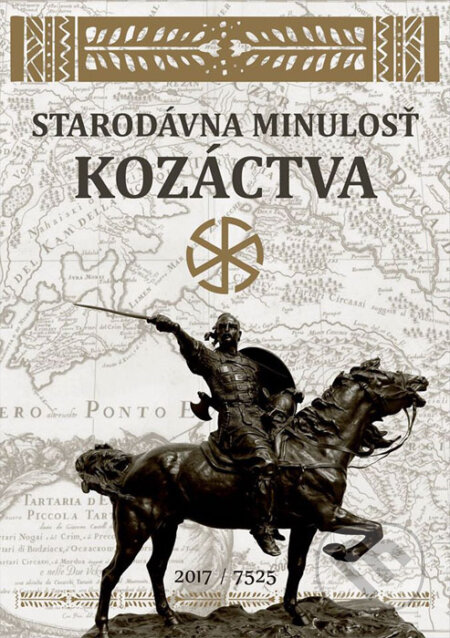 Kniha: Starodávna minulosť kozáctva (Nitrava). Nitrava, 2017 Kniha: Starodávna minulosť kozáctva (Nitrava). Nitrava, 2017