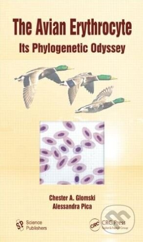 Kniha: The Avian Erythrocyte (Alessandra Pica a Chester A. Glomski). CRC Press, 2011 Kniha: The Avian Erythrocyte (Alessandra Pica a Chester A. Glomski). CRC Press, 2011