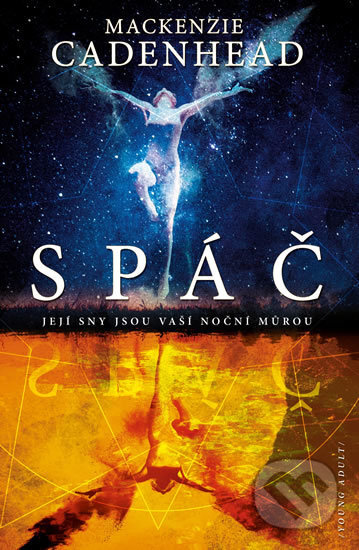Kniha: Spáč (Mackenzie Cadenhead). Edice knihy Omega, 2018 Kniha: Spáč (Mackenzie Cadenhead). Edice knihy Omega, 2018