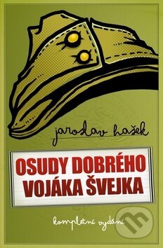 Kniha: Osudy dobrého vojáka Švejka (Jaroslav Hašek), 2017 Kniha: Osudy dobrého vojáka Švejka (Jaroslav Hašek), 2017