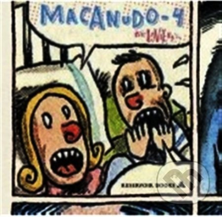 Kniha: Macanudo 4 (Ricardo Liniers). Meander, 2013 Kniha: Macanudo 4 (Ricardo Liniers). Meander, 2013