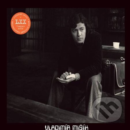 Hudobné CD: Vladimír Mišík & ETC... : Vladimír Mišík LP (Supraphon). Supraphon, 2017 Hudobné CD: Vladimír Mišík & ETC... : Vladimír Mišík LP (Supraphon). Supraphon, 2017