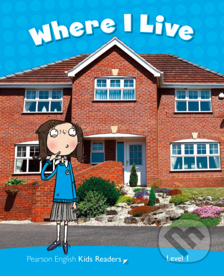 Kniha: Where I Live (Linnette Erocak). Pearson, 2013 Kniha: Where I Live (Linnette Erocak). Pearson, 2013