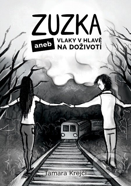 E-kniha: Zuzka (Tamara Krejčí). E-knihy jedou E-kniha: Zuzka (Tamara Krejčí). E-knihy jedou
