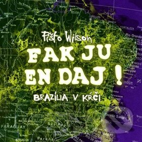 Kniha: Fak ju en daj!, 2017 Kniha: Fak ju en daj!, 2017