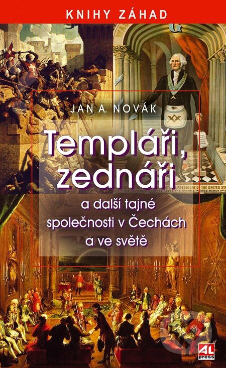 E-kniha: Templáři, zednáři (Jan A. Novák). Alpress, 2017 E-kniha: Templáři, zednáři (Jan A. Novák). Alpress, 2017