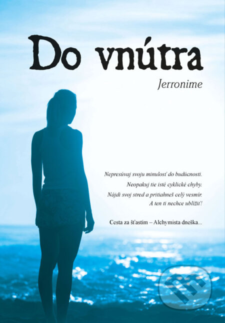 E-kniha: Do vnútra (Jerronime). Global Contract E-kniha: Do vnútra (Jerronime). Global Contract