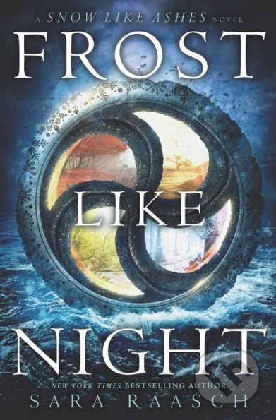 Frost Like Night - Sara Raasch, HarperCollins, 2017