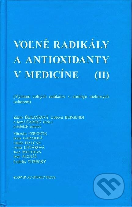 Kniha: Voľné radikály a antioxidanty v medicíne (II) (Zdena Ďuračková). Slovak Academic Press, 1999 Kniha: Voľné radikály a antioxidanty v medicíne (II) (Zdena Ďuračková). Slovak Academic Press, 1999