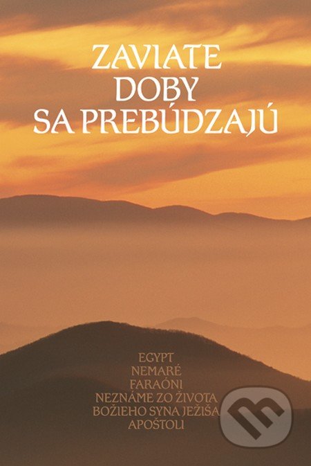 Kniha: Zaviate doby sa prebúdzajú III. (Autorský kolektív). Efezus, 2020 Kniha: Zaviate doby sa prebúdzajú III. (Autorský kolektív). Efezus, 2020