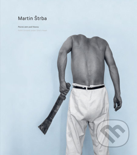 Kniha: Martin Štrba (Autorský kolektiv). Slovart, 2017 Kniha: Martin Štrba (Autorský kolektiv). Slovart, 2017