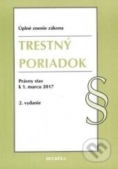 Kniha: Trestný poriadok (Autorský kolektiv). Heuréka, 2017 Kniha: Trestný poriadok (Autorský kolektiv). Heuréka, 2017