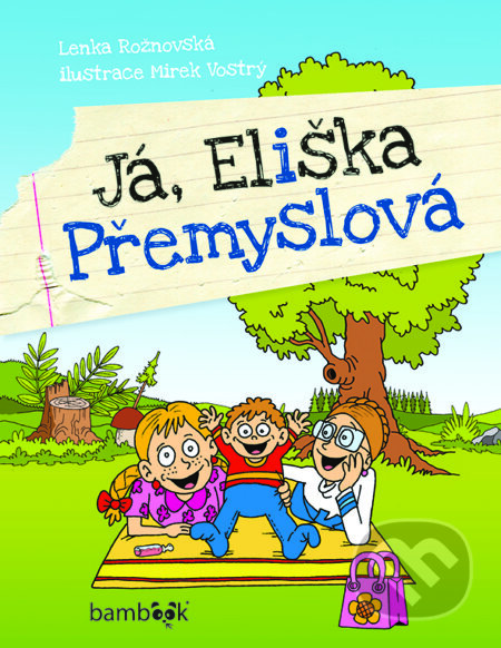 E-kniha: Já, Eliška Přemyslová (Lenka Rožnovská a Miroslav Vostrý). Grada, 2016 E-kniha: Já, Eliška Přemyslová (Lenka Rožnovská a Miroslav Vostrý). Grada, 2016