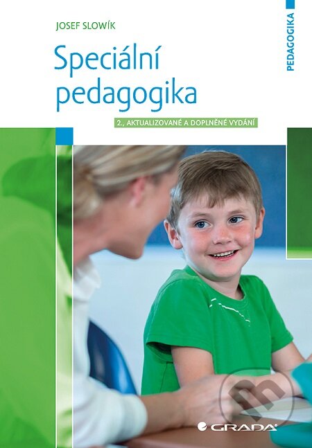 E-kniha: Speciální pedagogika (Josef Slowík). Grada, 2016 E-kniha: Speciální pedagogika (Josef Slowík). Grada, 2016