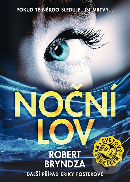 E-kniha: Noční lov (Robert Bryndza). Grada, 2017 E-kniha: Noční lov (Robert Bryndza). Grada, 2017