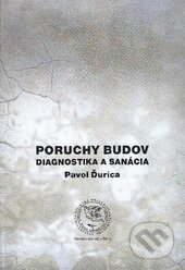 Kniha: Poruchy budov (Pavol Ďurica). EDIS, 2012 Kniha: Poruchy budov (Pavol Ďurica). EDIS, 2012